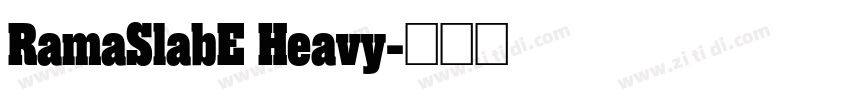 RamaSlabE Heavy字体转换